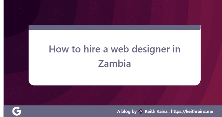 How to hire a web designer in Zambia