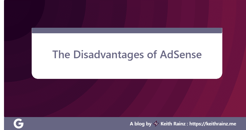 The Disadvantages of AdSense