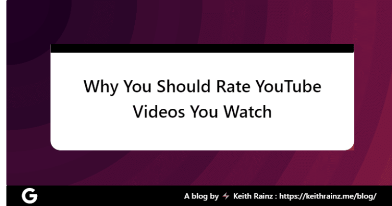 Why You Should Rate YouTube Videos You Watch