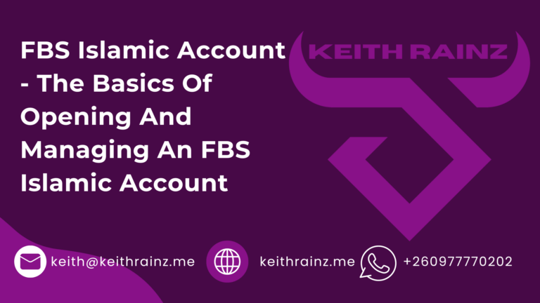 FBS Islamic Account - The Basics Of Opening And Managing An FBS Islamic Account