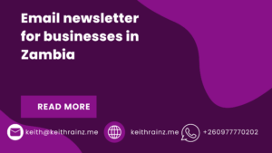 Email newsletter for businesses in Zambia