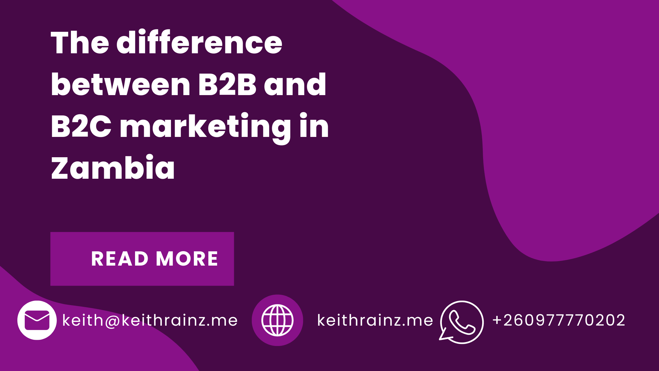 The difference between B2B and B2C marketing in Zambia