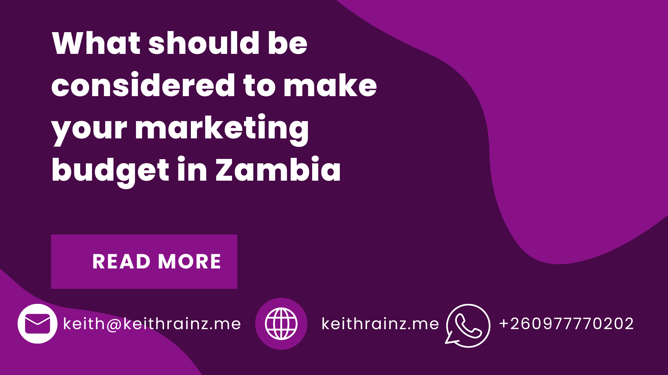 What should be considered to make your marketing budget in Zambia