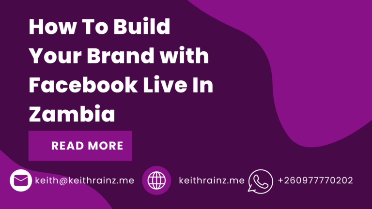 How To Build Your Brand with Facebook Live In Zambia