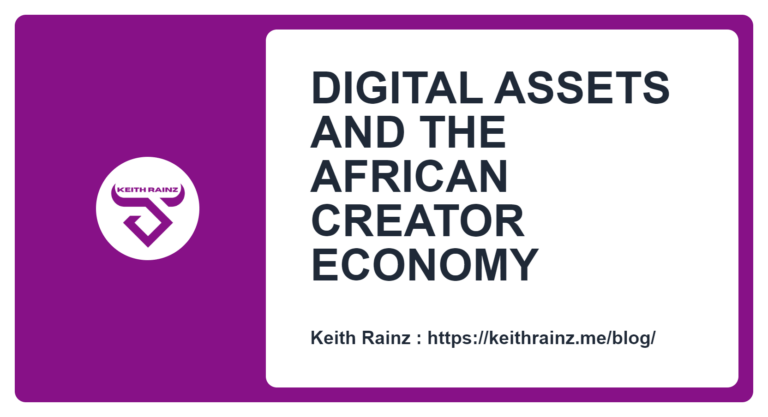 DIGITAL ASSETS AND THE AFRICAN CREATOR ECONOMY