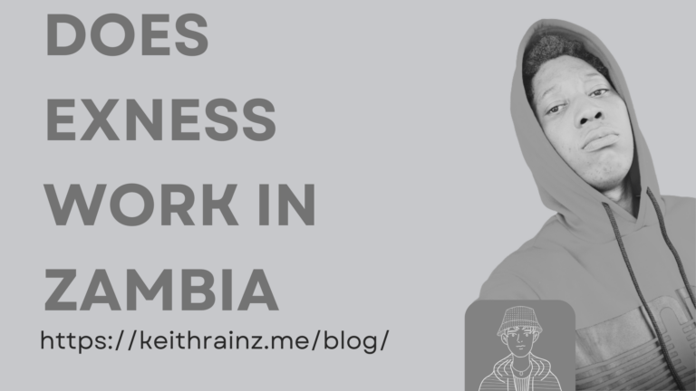 DOES EXNESS WORK IN ZAMBIA